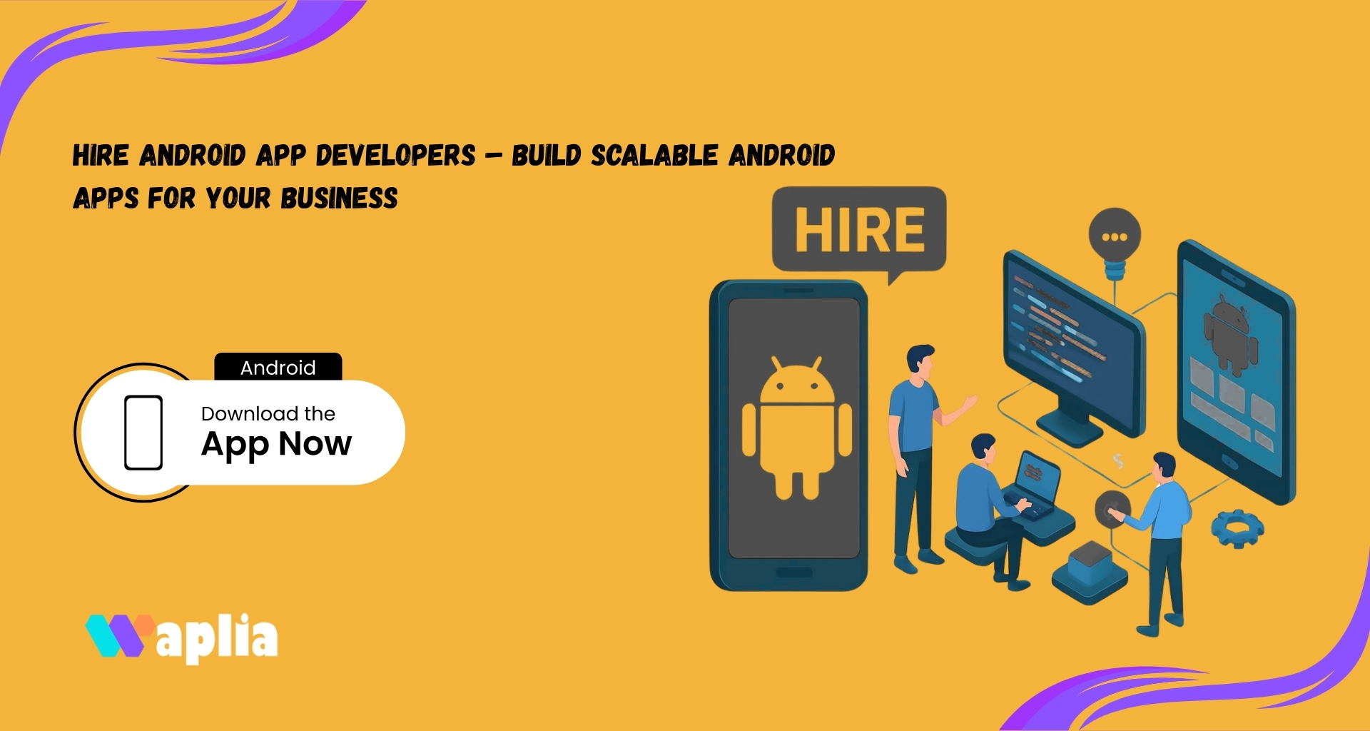 Hire Android App Developers
