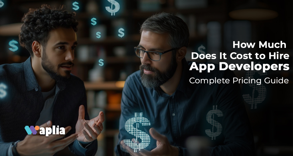 How Much Does It Cost to Hire App Developers: Complete Pricing Guide